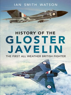 cover image of History of the Gloster Javelin
